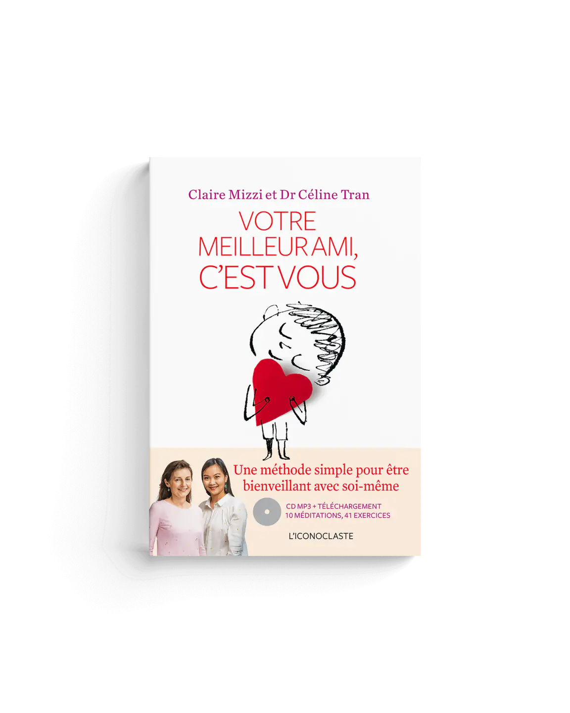 Votre meilleur ami c&rsquo;est vous