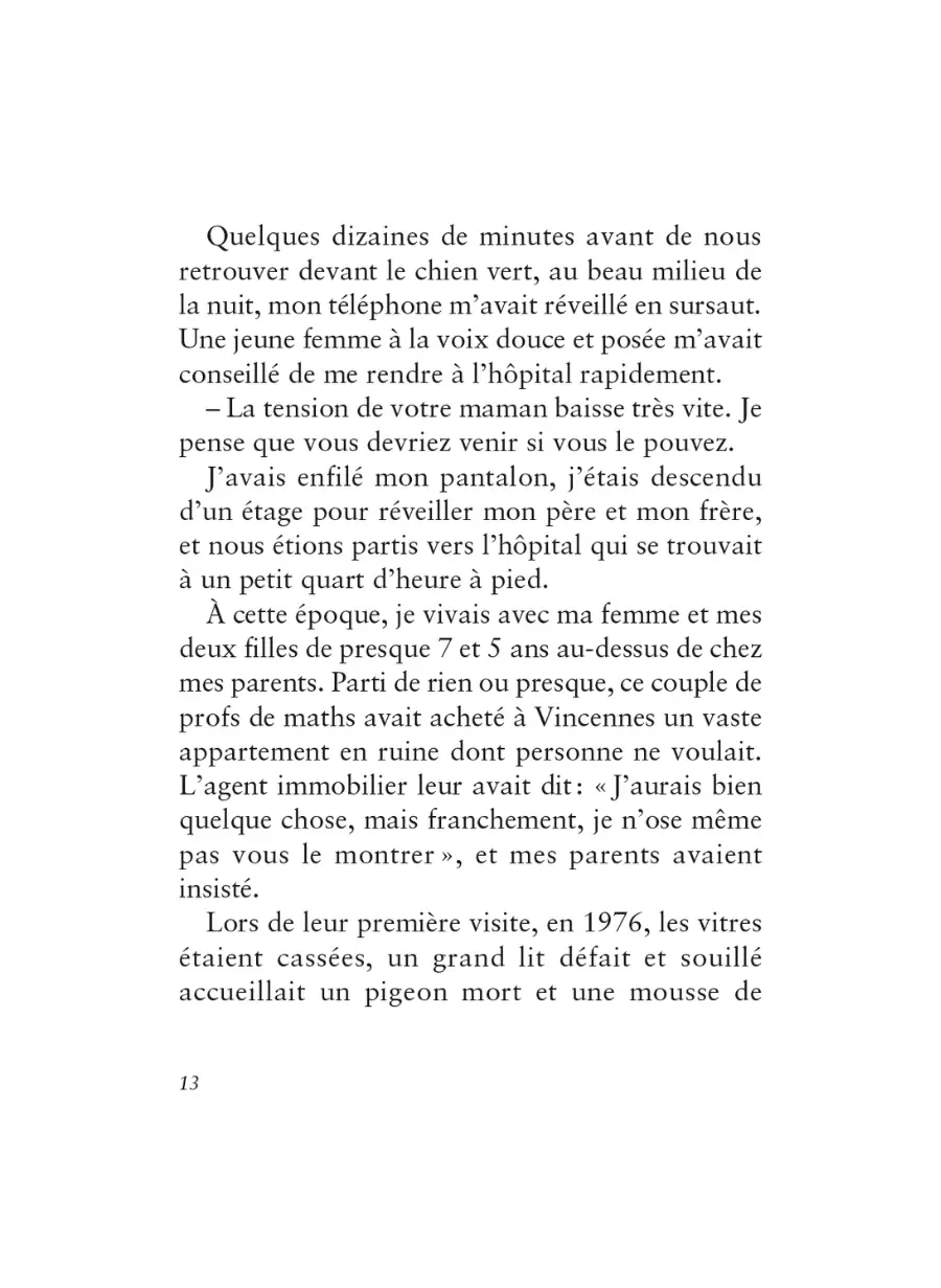 Il ne doit plus jamais rien m'arriver