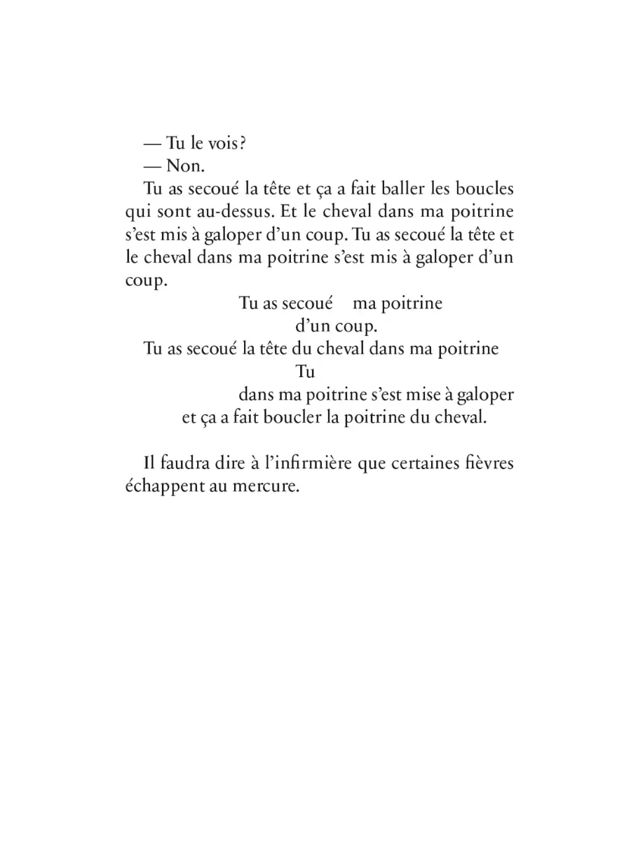 Certaines fièvres échappent au mercure